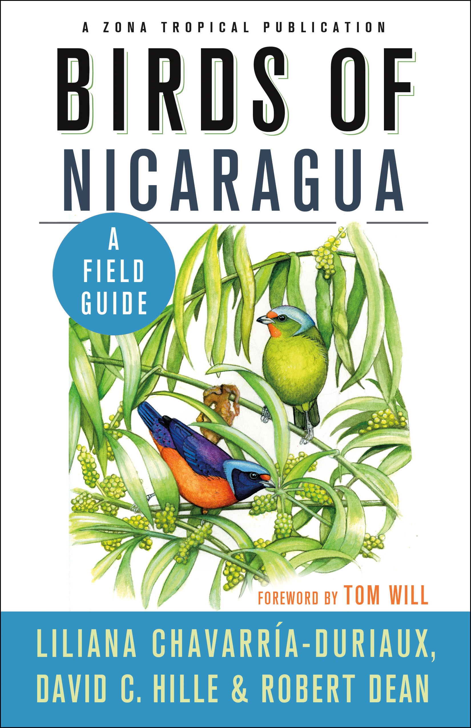 Birds Of Nicaragua: A Field Guide Is Published! – Quetzal Education 